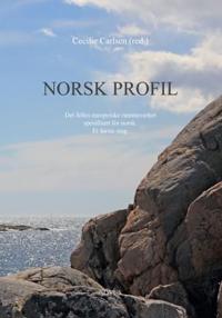 Norsk profil; det felles europeiske rammeverket spesifisert for norsk