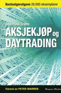 Aksjekjøp og daytrading; metode, psykologi, risiko og strategier