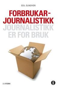 Forbrukarjournalistikk; journalistikk er for bruk