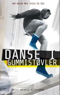Danse i gummistøvler