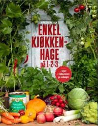 Enkel kjøkkenhage på 1-2-3