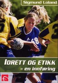 Idrett og etikk; en innføring