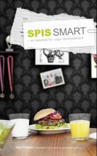 Spis smart; en kokebok for unge idrettsutøvere