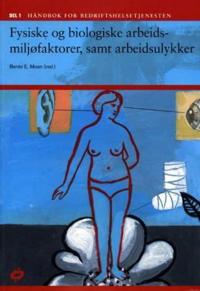 Håndbok for bedriftshelsetjenesten; del 1