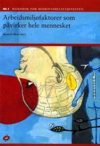 Håndbok for bedriftshelsetjenesten; del 3