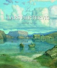 Lars Hertervig; stillhet og lys