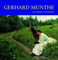 Gerhard Munthe; en radikal stilskaper