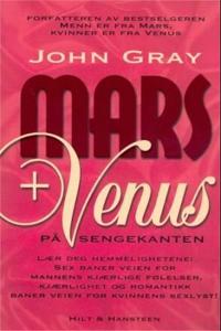 Mars og Venus på sengekanten; kunsten å holde romantikken og lidenskapen levende