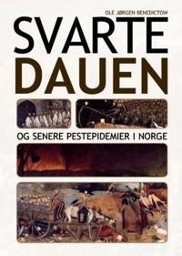 Svartedauen og senere pestepidemier i Norge; pestepidemiens historie 1348-1654