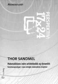 Matematikkens indre arkitektonikk og dynamikk