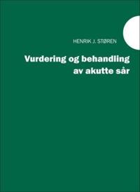 Vurdering og behandling av akutte sår