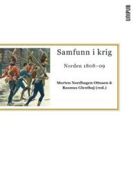 Samfunn i krig; Norden 1808-09