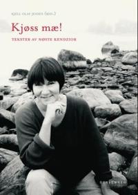 Kjøss mæ!; en nøstologi