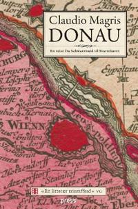 Donau; en reise fra Schwarzwald til Svartehavet