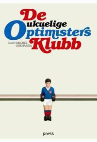 De ukuelige optimisters klubb