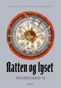 Natten og lyset; Hildegard II