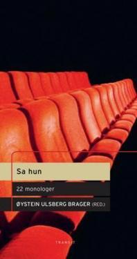 Sa hun; 22 monologer