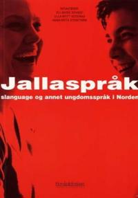 Jallaspråk, slanguage og annet ungdomsspråk i Norden