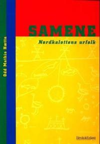 Samene; Nordkalottens urfolk