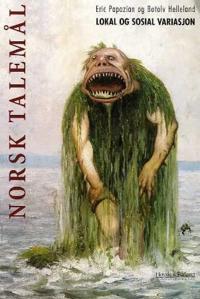 Norsk talemål; lokal og sosial variasjon