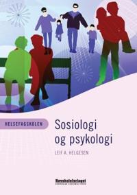 Helsefagskolen; sosiologi og psykologi