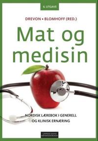 Mat og medisin; lærebok i generell og klinisk ernæring
