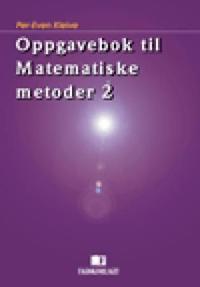 Oppgavebok til Matematiske metoder 2