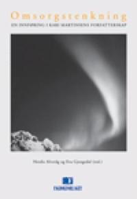 Omsorgstenkning; en innføring i Kari Martinsens forfatterskap