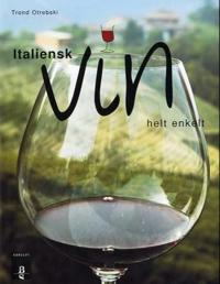 Italiensk vin; helt enkelt