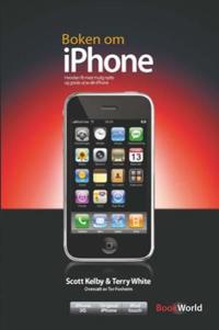 Boken om iPhone; hvordan få mest mulig nytte og glede ut av en iPhone