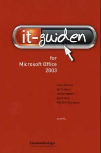 IT-guiden; for Microsoft Office 2003
