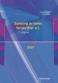 Samling av lover, forskrifter o.l. 2007