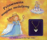 Prinsessens magiske medaljong