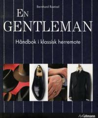 En gentleman; håndbok i klassisk herremote