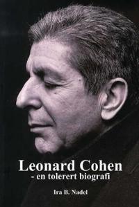 Leonard Cohen; en tolerert biografi