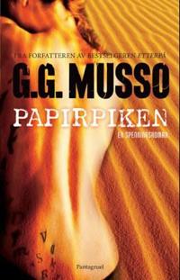 Papirpiken; en roman