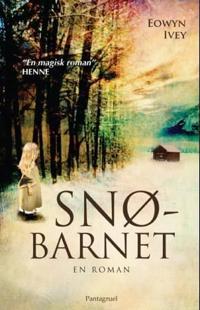 Snøbarnet; en roman