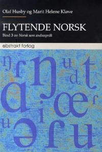Flytende norsk; norsk som andrespråk