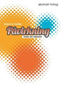 Påvirkning; teori og praksis