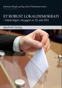 Et robust lokaldemokrati; lokalvalget i skyggen av 22. juli 2011
