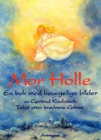 Mor Holle; en bok med bevegelige bilder