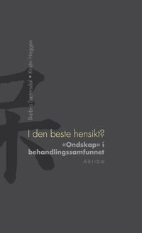 I den beste hensikt?; 