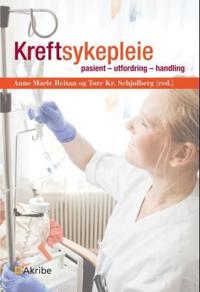 Kreftsykepleie; pasient, utfordring, handling