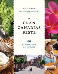 Gran Canarias beste; 66 håndplukkede opplevelser