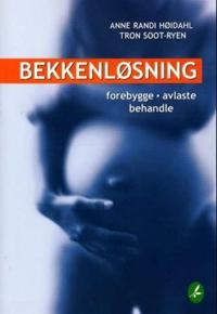 Bekkenløsning; forebygge - avlaste - behandle