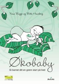 Økobaby; gi barnet ditt en grønn start på livet