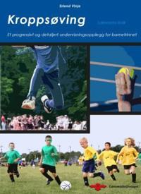Kroppsøving; et progressivt og detaljert undervisningsopplegg for barnetrinnet