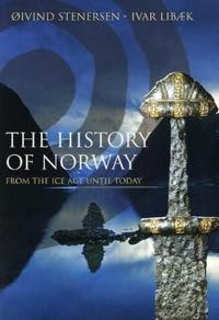 The history of Norway; from the ice age until today