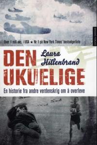 Den ukuelige; en historie fra andre verdenskrig om å overleve
