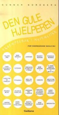 Den gule hjelperen; eksempelbok i matematikk for videregående skole vg1